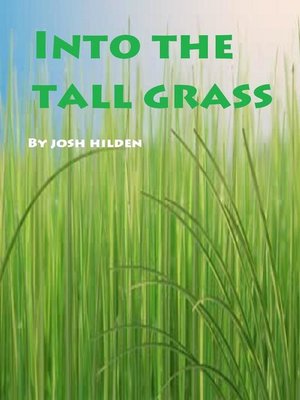cover image of Into the Tall Grass